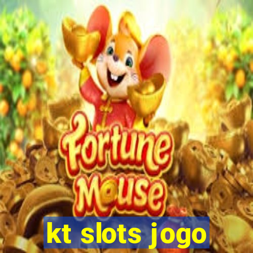 kt slots jogo